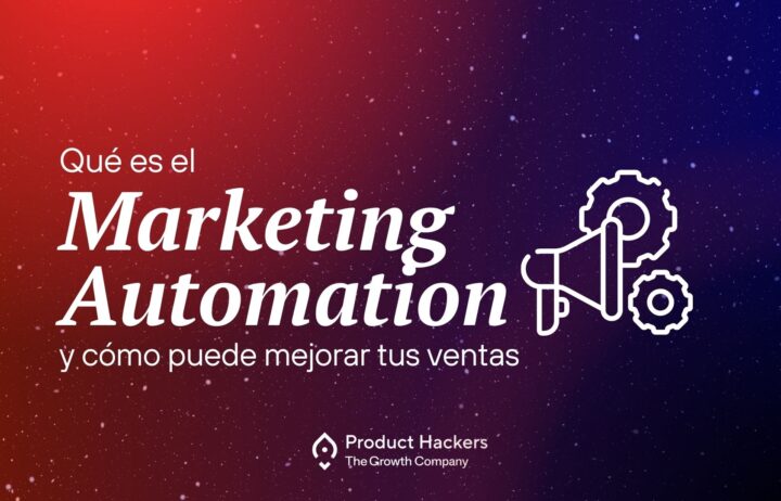 que es marketing automation y como puede ayudar a tu estrategia digital