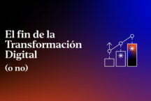 El fin de la Transformación Digital (o no)