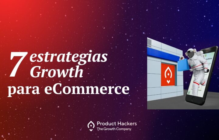 7 estrategias growth para ecommerce