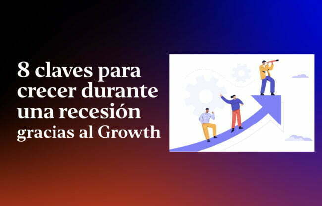 8-claves-para-crecer-durante-una-recesion-gracias-al-growth