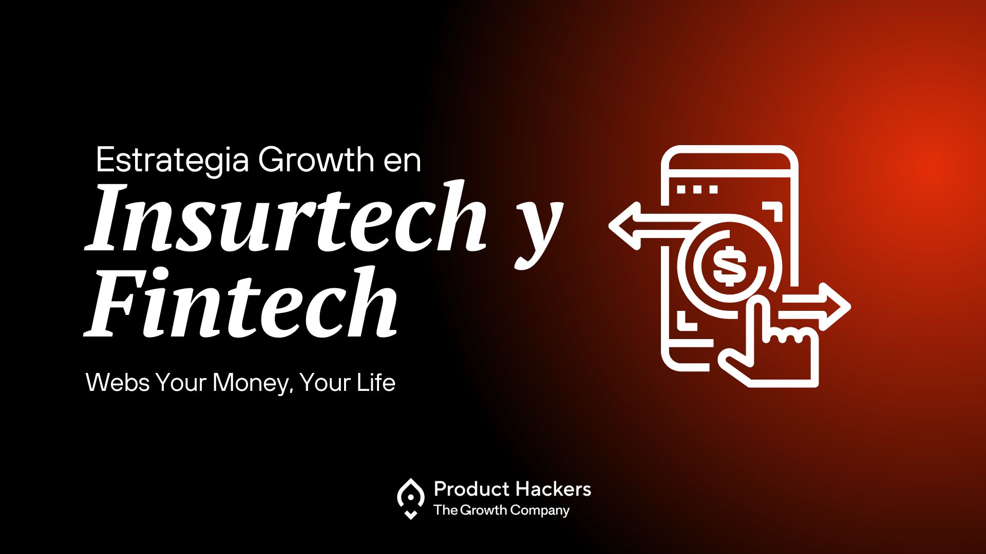 growth en insurtech y fintec