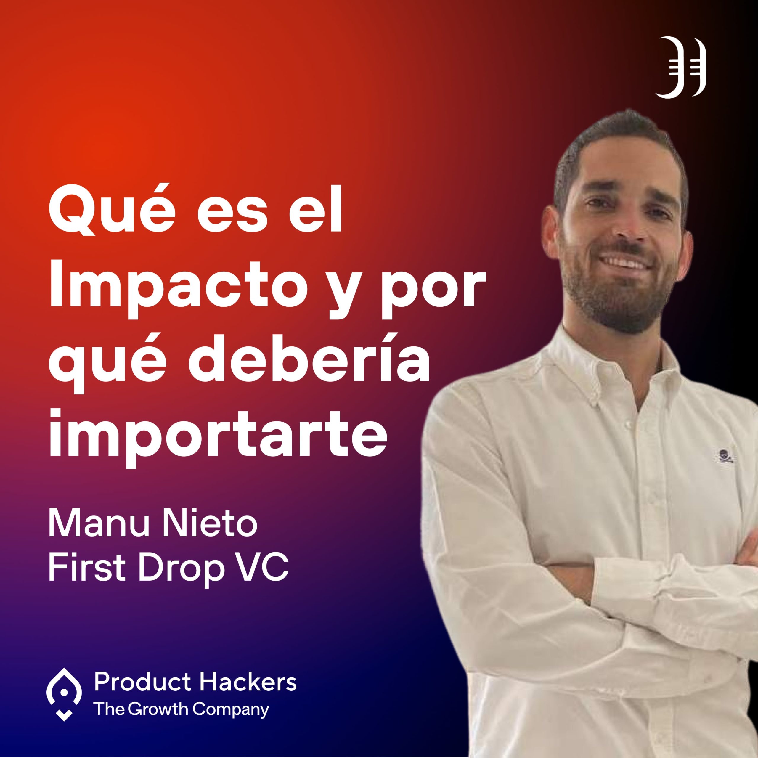 Manu Nieto de First Drop VC