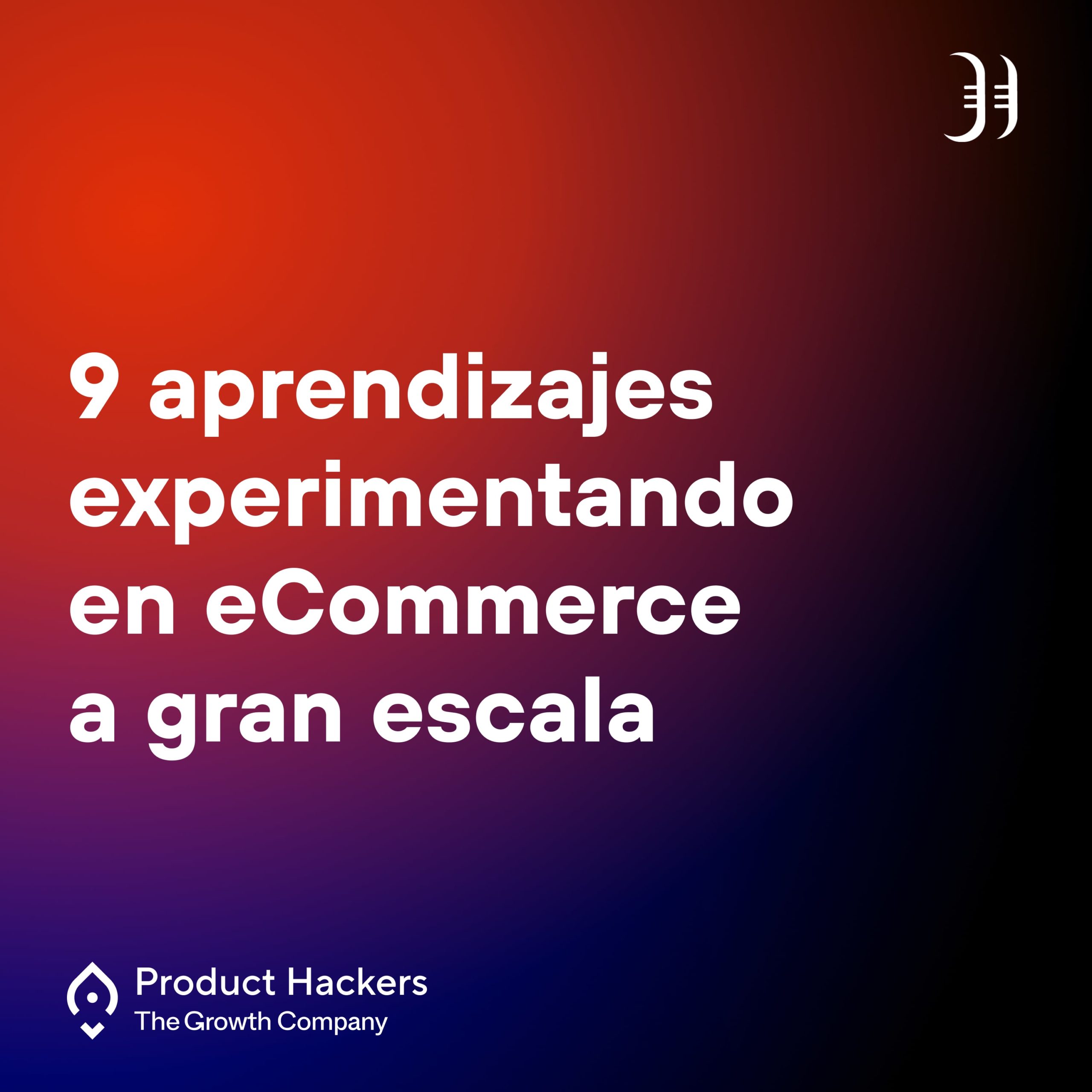 Aprendizajes Growth eCommerce