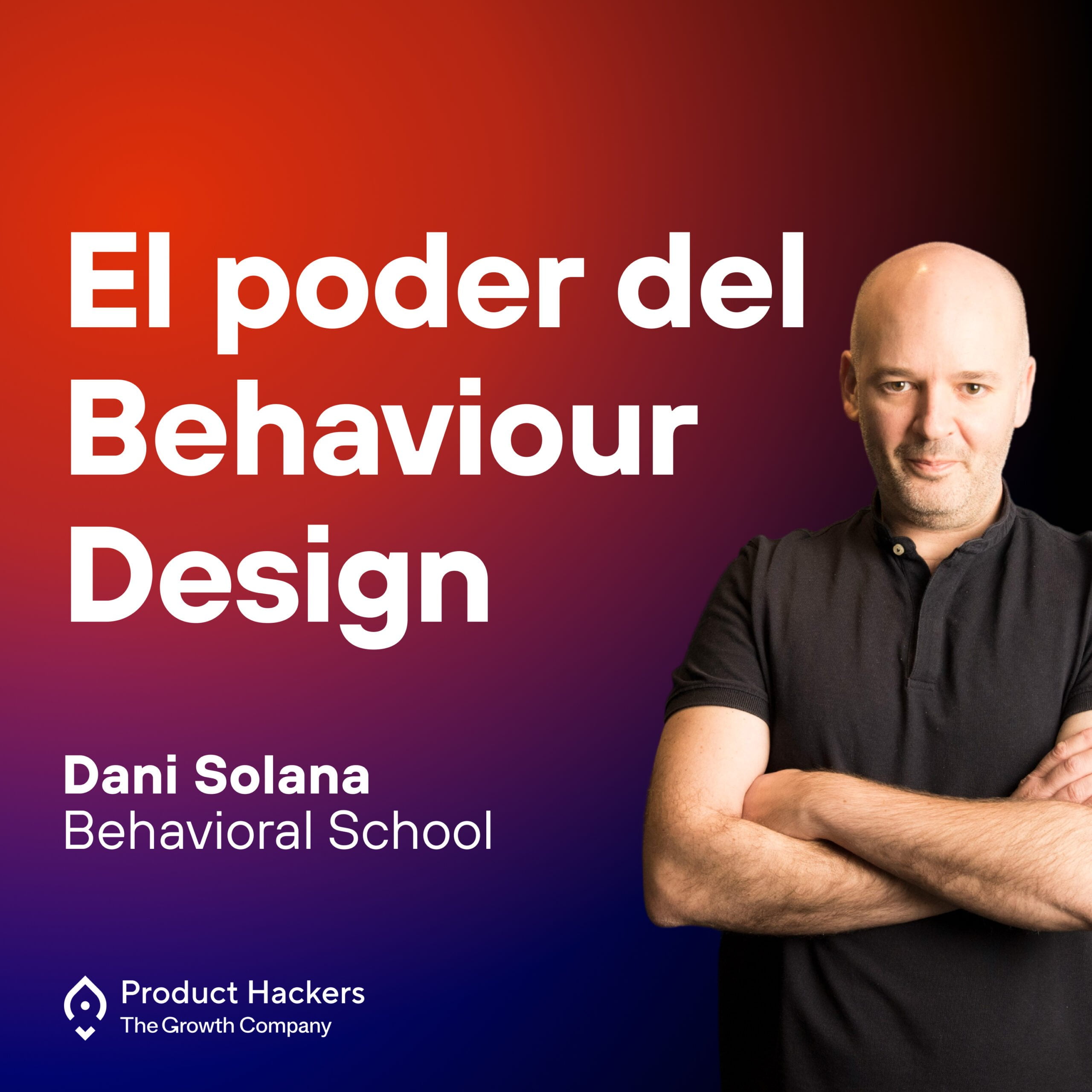 Aumentar conversión y ventas a través de la psicología con Dani Solana de Behavioral School