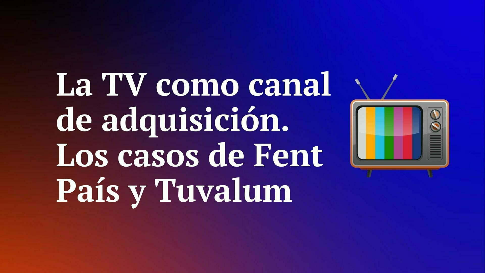 TV adquisición