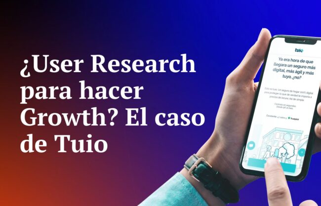 User Research para hacer Growth