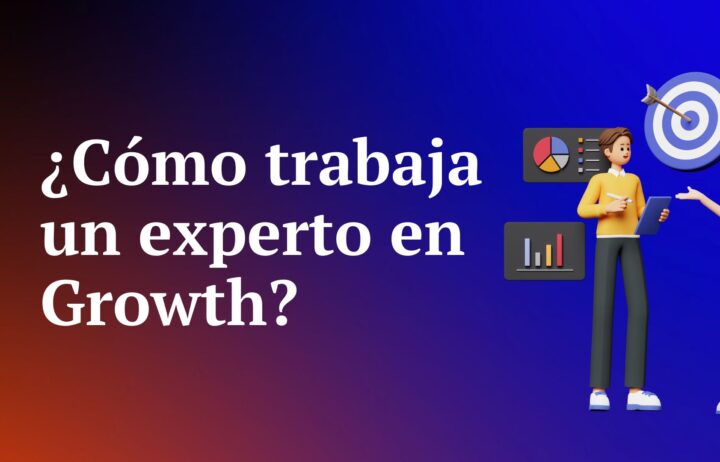 Experto en Growth