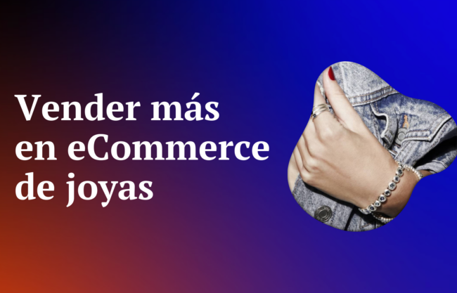 Aumentar las ventas de joyerías online