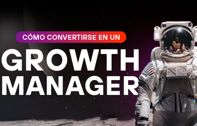 portada del artículo como convertirse en growth manager