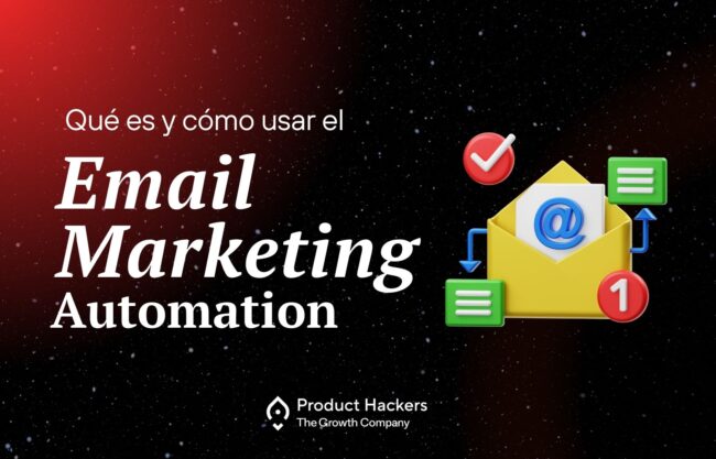 que es y cómo se usa el email marketing automation