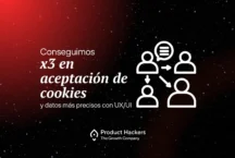 Conseguimos x3 en aceptación de cookies y datos más precisos con UX/UI. Imagen con fondo espacial y diseño de Product Hackers.