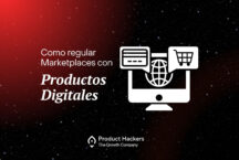 Imagen con el título "Cómo regular Marketplaces con Productos Digitales" sobre un fondo estrellado con degradado rojo. Incluye el logo de Product Hackers y un icono de un ordenador con elementos de comercio digital.