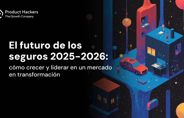 Portada del informe 'El futuro de los seguros 2025-2026' de Product Hackers, con ilustración futurista sobre la transformación del sector asegurador.
