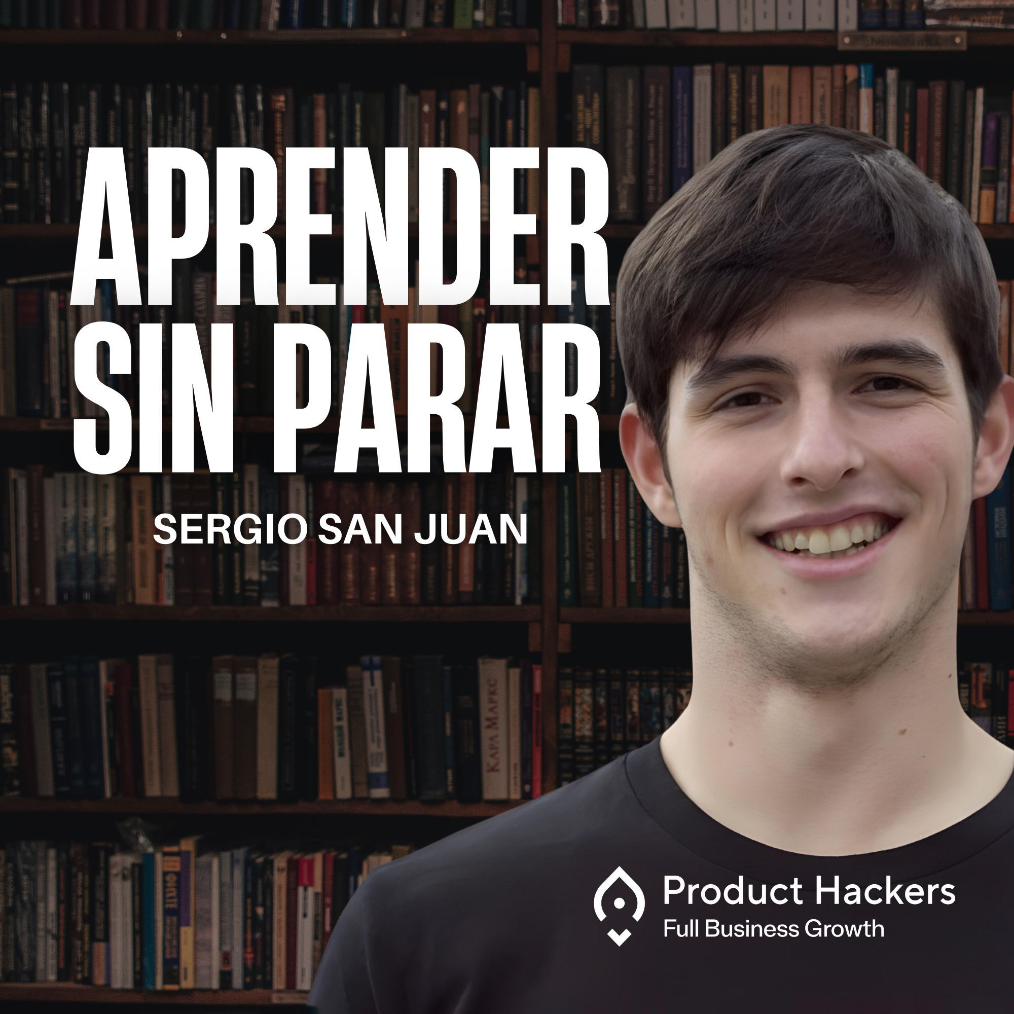 Aprender sí ocupa lugar: Sergio San Juan y el arte del Aprendizaje Infinito