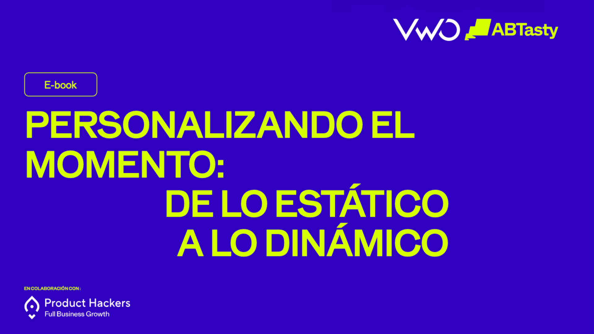 ¿Por qué la personalización estática ya no es suficiente?